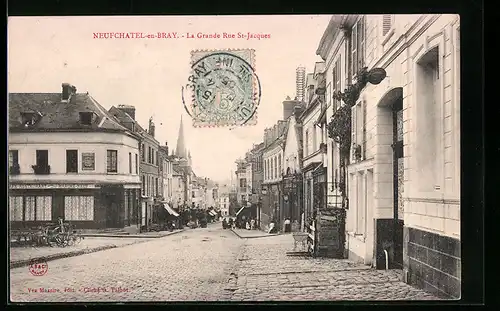 AK Neufchatel-en-Bray, La Grande Rue St-Jacques