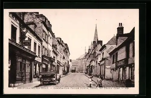 AK Neufchatel-en-Bray, Grande-Rue Fausse Porte, Hotel du Grand Cerf