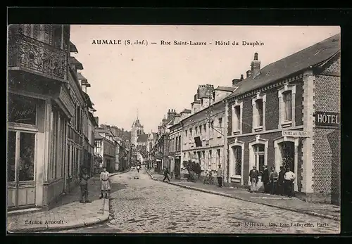 AK Aumale, Rue Saint-Lazare, Hotel du Dauphin