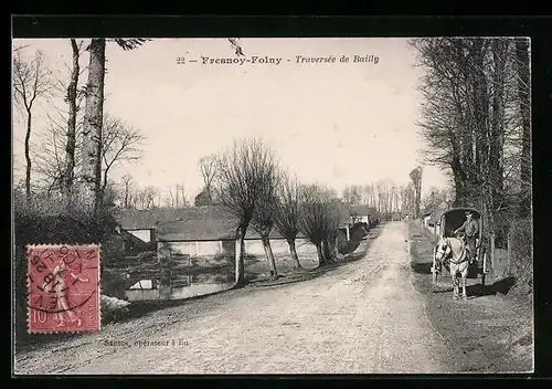 AK Fresnoy-Folny, Traversee de Bailly