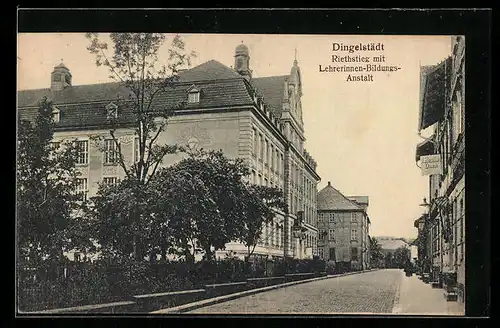 AK Dingelstädt, Riethstieg mit Lehrerinnen-Bildungs-Anstalt