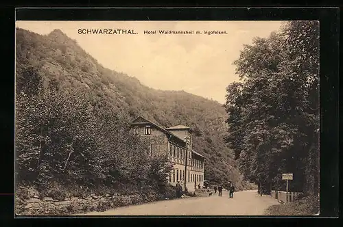 AK Schwarzathal, Hotel Waidmannsheil m. Ingofelsen