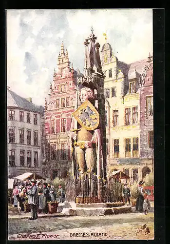 Künstler-AK Charles F. Flower: Bremen, Roland Statue