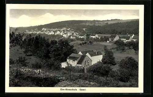 AK Elm-Knausholz /Saar, Ortsansicht aus der Vogelschau