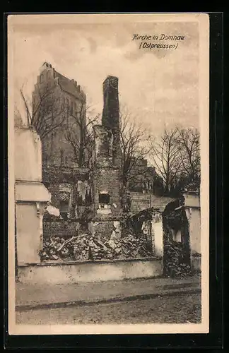 AK Domnau /Ostpreussen, Kirche in Trümmern