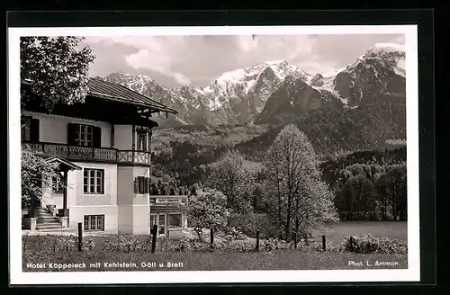 AK Berchtesgaden-Schönau, Hotel Köppeleck mit Kehlstein, Göll und Brett