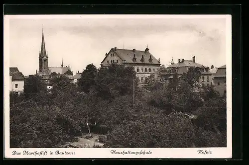 AK Bautzen, das Marthastift und Haushaltungsschule