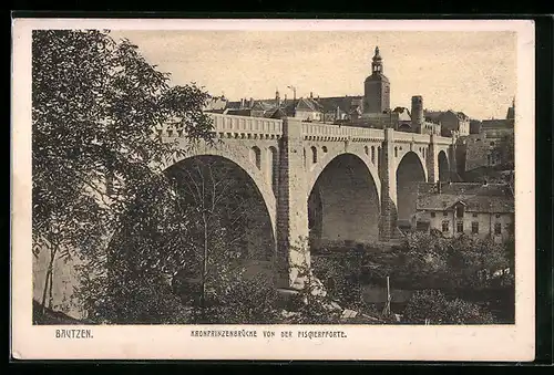 AK Bautzen, Kronprinzenbrücke von der Fischerpforte