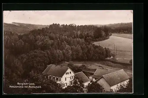 AK Remscheid /Bergisch-Land, Blick auf die Mebusmühle