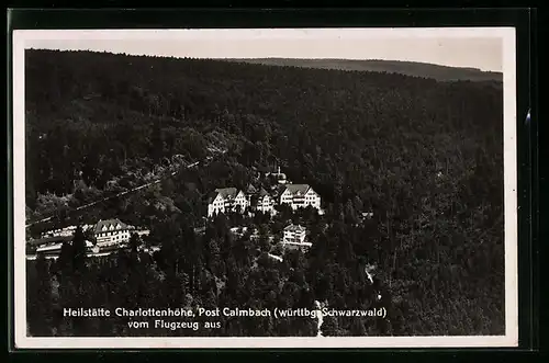 AK Calmbach /Württbg. Schwarzwald, Heilstätte Charlottenhöhe vom Flugzeug aus