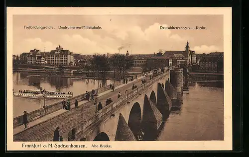 AK Frankfurt a. M.-Sachsenhausen, Blick auf die alte Brücke