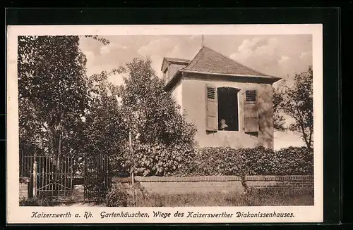 AK Kaiserswerth a. Rh., Gartenhäuschen, Wiege d. Kaiserswerther Diakonissenhauses