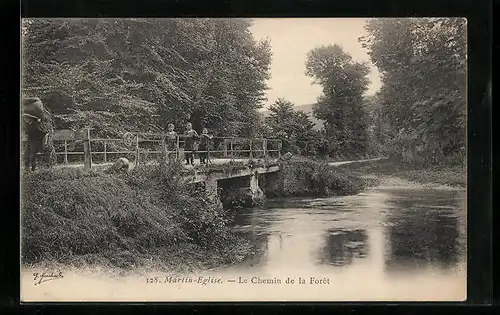 AK Martin-Eglise, Le Chemin de la Foret