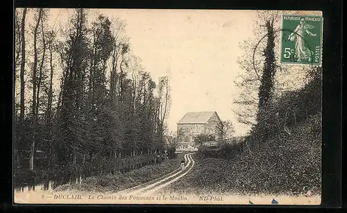 AK Duclair, Le Chemin des Fontaines et le Moulin