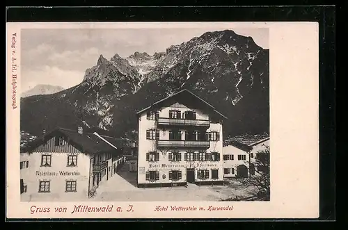 AK Mittenwald i. B., Hotel Wetterstein mit Karwendel