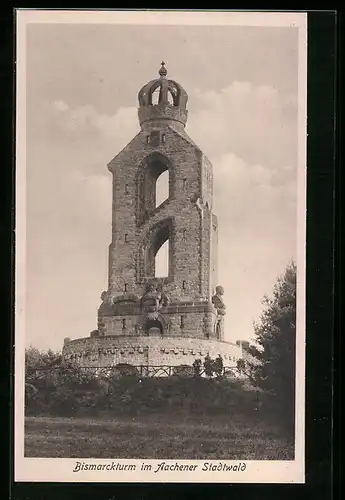 AK Aachen, Bismarckturm im Aachener Stadtwald