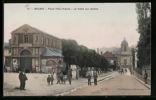 AK Bolbec, Place Félix-Faure - La Halle aux Grains