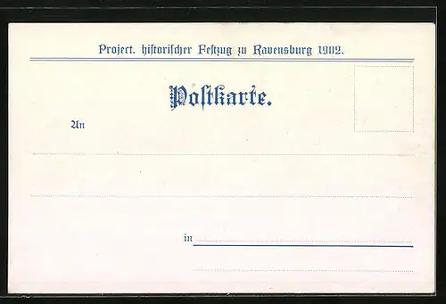 Künstler-AK Ravensburg, Project. historischer Festzug 1902, Rudolf von Habsburg verleiht der Stadt das Marktrecht 1286