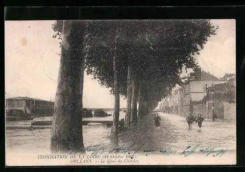 AK Orléans, inondation de la Loire 1907, Le Quai du Chatelet