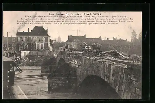 AK Sens, inondations 1910, le vieux pont en demolition