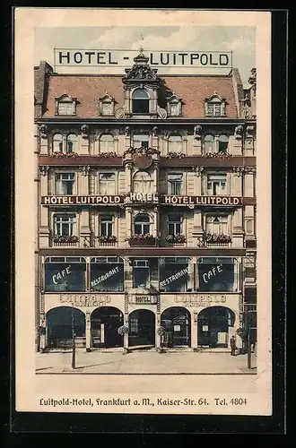 AK Frankfurt a. M., Luitpold-Hotel, Kaiser-Str. 64