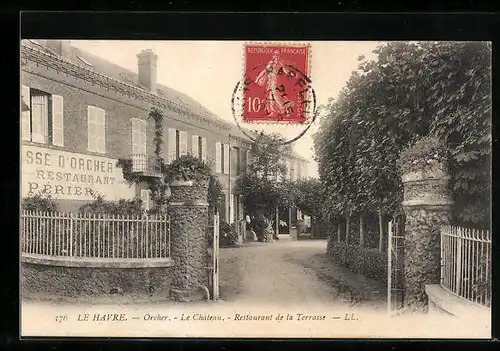 AK Le Havre, Orcher, Le Chateau, Restaurant de la Terrasse