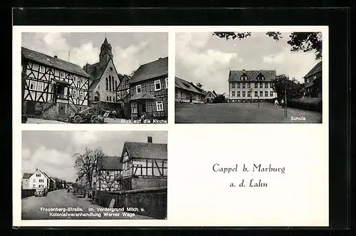 AK Cappel b. Marburg, Strassenpartie, Blick auf die Kirche u. Schule