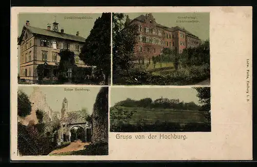 AK Hochburg, Direktionsgebäude, Grossherzogl. Ackerbauschule, Ruine Hochburg, Totalansicht