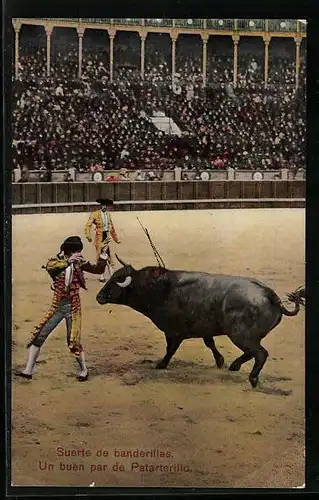 AK Suerte de banderillas, Un buen par de Patarterillo, Stierkampf