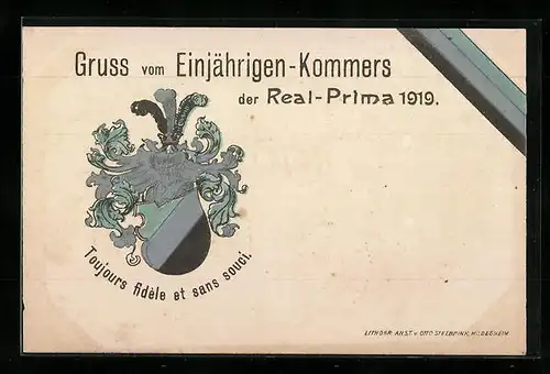 Künstler-AK Gruss vom Einjährigen-Kommers der Real-Prima 1919, Toujours fidèle et sans souci, Studentenwappen
