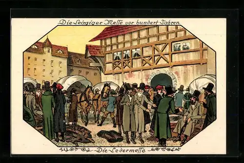 Künstler-AK Leipzig, Die Leipziger Messe vor hundert Jahren, Die Ledermesse