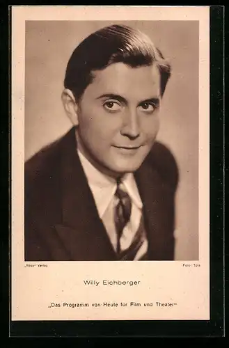 AK Schauspieler Willy Eichberger, Portraitfoto