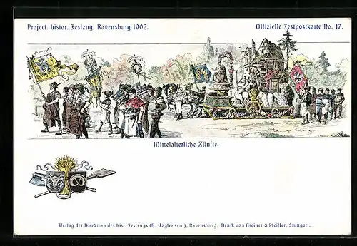 Künstler-AK Ravensburg, Histor. Festzug 1902, Festpostkarte, Mittelalterliche Zünfte