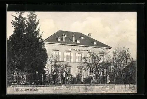 AK Müllheim /Baden, Christliches Vereinshaus