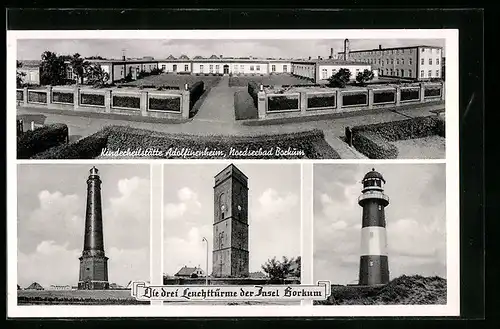 AK Borkum, Kinderheilstätte Adolfinenheim, Die drei Leuchttürme der Insel Borkum