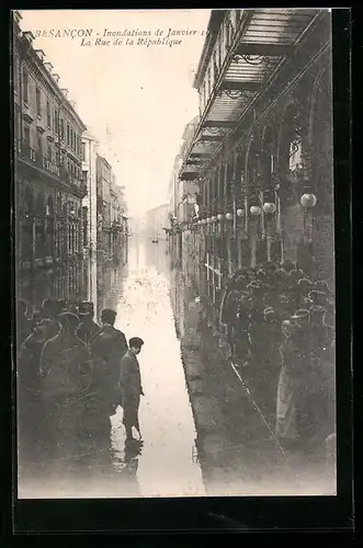 AK Besancon, Inondation de Janvier 1910, La Rue de la République