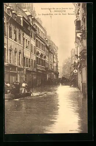 AK Besancon, La Grande-Rue, vue du Pont Battant, Inondation des 20-21 Janvier 1910