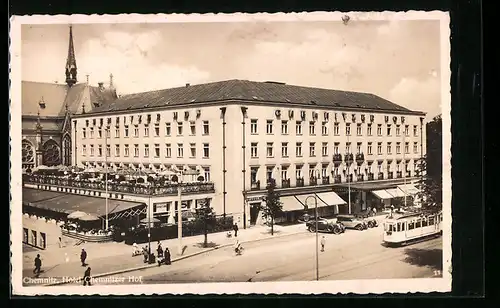 AK Chemnitz, Hotel Chemnitzer Hof und Strassenbahn