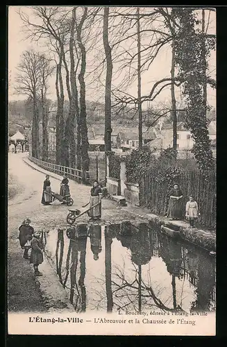 AK L`Étang-la-Ville, L`Abreuvoir et la Chaussée de l`Étang