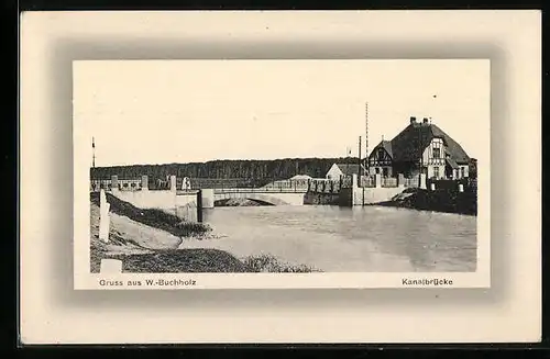 AK W.-Buchholz, Kanalbrücke