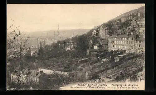 AK Rouen-Bon-Secours, Tramways de Rouen à Bon-Secours et Mesnil-Esnard, A la Grace de Dieu