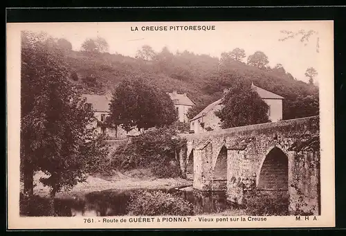AK Pionnat, vieux pont sur la Creuse