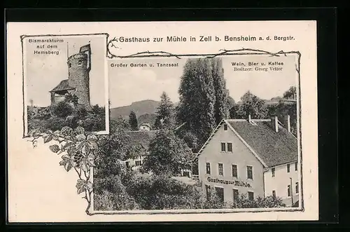 AK Zell b. Bensheim, Gasthaus zur Mühle, Bismarckturm auf dem Hemsberg