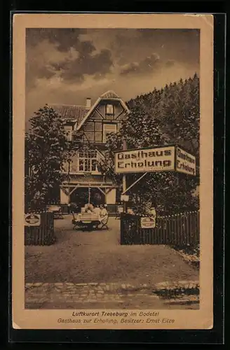 AK Treseburg im Bodetal, Gasthaus zur Erholung, Bes.: Ernst Eitze