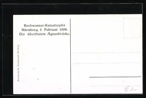 AK Nürnberg, Überflutete Agnesbrücke, Hochwasser-Katastrophe 5. Feb. 1909