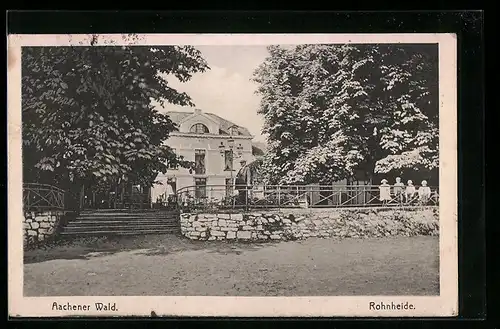 AK Aachen, Gasthaus Rohnheide am Aachener Wald