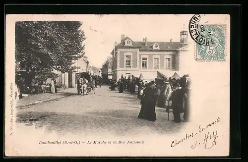 AK Rambouillet, Le Marché et la Rue Nationale