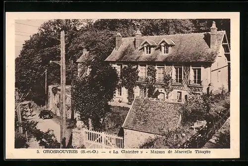 AK Grosrouvres, La Clairiere Maison de marcelle Tinayre