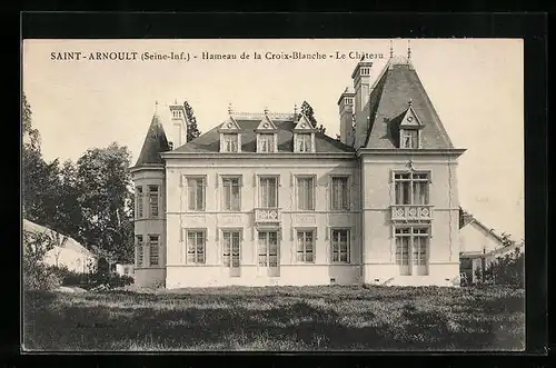 AK Saint-Arnoult, Hameau de la Croix-Blanche, Le Chateau