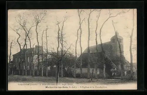 AK Malleville-les-Gres, L`Eglise et le Presbytere
